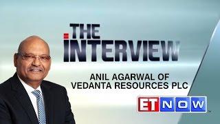 The Interview With Anil Agarwal Of Vedanta Resources Plc