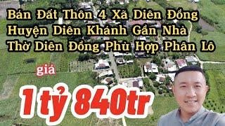 Bán Đất Xã Diên Đồng Huyện Diên Khánh Gần Nhà Thờ Diên Đồng Phù Hợp Phân Lô|Bán Đất Diên Khánh