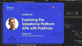 Exploring the Salesforce Platform APIs with Postman