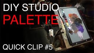 DIY Studio Palette: QUICK CLIP #5