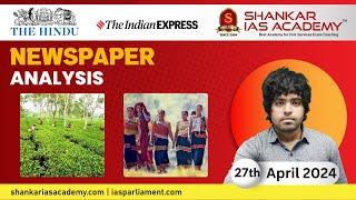 Newspaper Analysis | 27th April 2024 | UPSC Current Affairs Today | Shankar IAS Academy