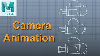 Maya Camera Animation for Beginners