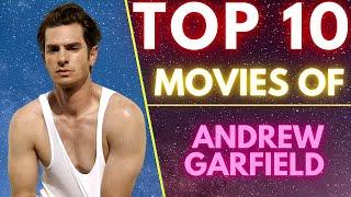 Top 10 Movies Of ( ANDREW GARFIELD ) American Actor | SASCO | #andrewgarfield