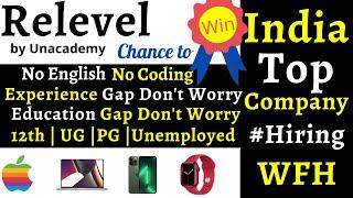 RELEVEL BY UNACADEMY Hiring Freshers | WORK FROM HOME JOBS | 10th-12th Pass Job | Job For Graduate