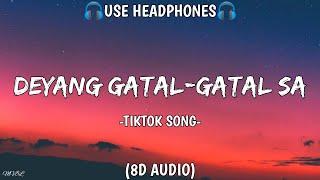 Dj Desa-Deyang Gatal Gatal Sa(8D AUDIO)Tiktok Trending Song