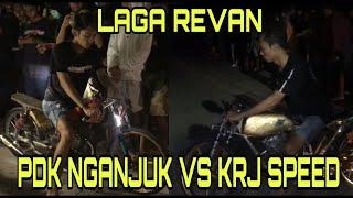 LAGA REVAN || KRJ SPEED FT IMAM GANYONG VS PDK NGANJUK FT KEVIN ARIF