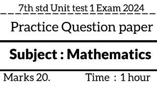 7th std Unit test 1 exam 2024/question paper Mathematics/solution answers/class 7 maths paper
