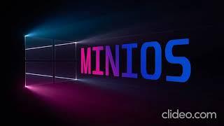 DESCARGAR WINDOWS 10 MINIOS PRO [64BIT\32BIT]