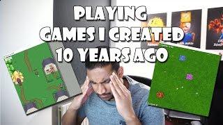 Playing games I created 10 years ago