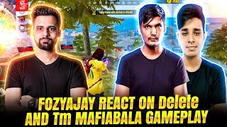 Fozyajay React On Delete And Tm Mafiabala Gameplay!! Garena Free Fire