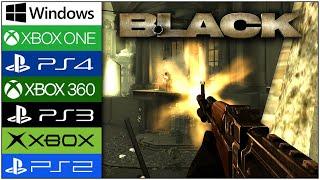 Black | PS2 - PS3 - PS4 - Xbox - Xbox 360 - Xbox One - PC | Graphics Comparison