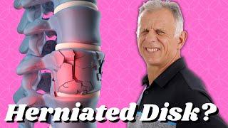 ?? Do You Have a Herniated Disk: 3 Quick Tests You Can Try.