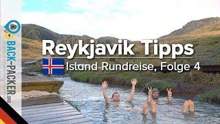 Tipps in Reykjavik & Golden Circle - der 48h Guide (Island-Rundreise, Folge 04)