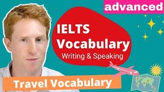 IELTS Vocabulary | Advanced vocabulary for Travel