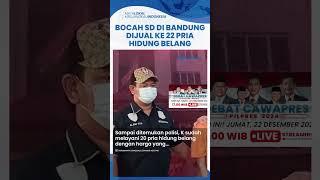 Geger Gadis 12 Tahun di Bandung Hilang Selama 3 Minggu, Ternyata Jadi Korban TTPO & Dijual