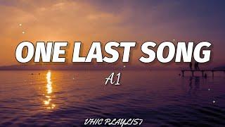 A1 - One Last Song (Lyrics)