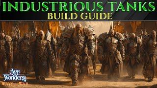 Op INDUSTRIOUS WAYS OF WAR TANK BUILD Age Of Wonders 4 Guide