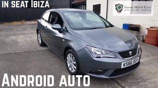 How to use Android Auto in your SEAT Ibiza | Simon Shield Cars