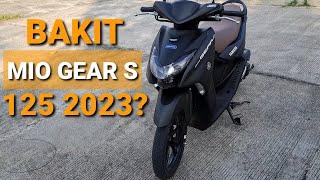 BAKIT YAMAHA MIO GEAR 125 S 2023?