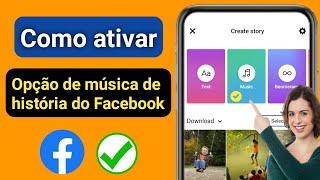 Como ativar a opção de música de história do Facebook |