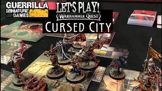 Let's Play! - Warhammer Quest: Cursed City by Games Workshop