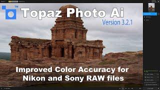 TOPAZ PHOTO AI (New Update Version 3.2.1)Improved Color Accuracy for Nikon and Sony Raw Files