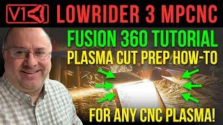 Fusion 360 Tutorial: Plasma Cut Prep How-To (for any CNC plasma)