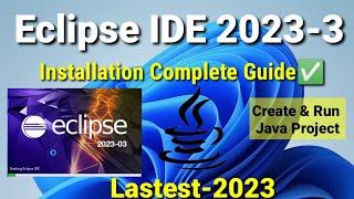 How to Install Eclipse IDE 2023-03 on Windows 11 with JDK 19.0.2 [ 2023 ] | Eclipse Installation