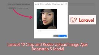 Laravel 10 Crop and Resize Upload Image Ajax | Bootstrap 5 Modal