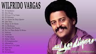 Wilfrido Vargas Sus Mejores Exitos - Wilfrido Vargas 30 Grandes Éxitos