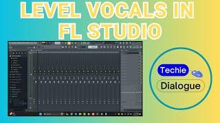 How to Level Vocals in FL Studio - Step-by-Step Guide {2025}