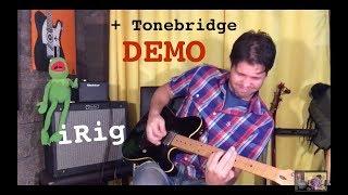 iRig2 + Tonebridge App = Insanely Versatile Tone At An Insanely Low Price?