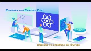 React Js VS JavaScript: Reference and Primitive Types - CodeMeta