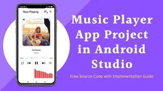 Music Player App in Android Studio  Kotlin | Visualizer, Notifications | Free Source Code with Guide