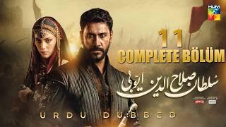 Sultan Salahuddin Ayyubi - Complete Bölüm 11 [ Urdu Dubbed ] 20th July 2024 - HUM TV