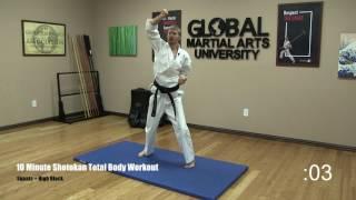 10 Minute Total Body Shotokan Workout