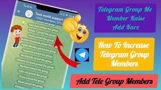 Telegram Group Me Member Kaise Add Kare | How To Increase Telegram Group Members |  Members badhaye