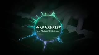 Buaya Cinta - Ichal Elekton DJ Lulo Nonstop | Lulo Electone