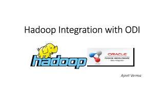 Hadoop Integration with ODI session 1