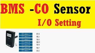 BMS  System - CO Sensor I/O Setting - 9