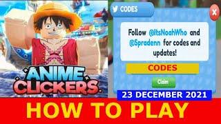 HOW TO PLAY AND CODES [NEW!] Anime Clicker Simulator ROBLOX | 23 December 2021