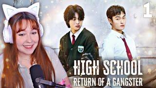 highschool and gangsters? I'm in | High School Return of a Gangster Ep 1 Reaction