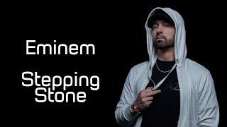 Eminem - Stepping Stone (Lyrics)