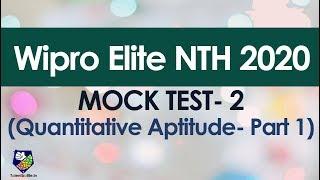 Wipro Elite NTH Mock Test 2 Quantitative Section (Part 1) with Solutions by Talent Battle!