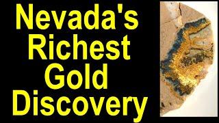 Goldfield, Nevada: high grade gold ore that ran up to an ounce of gold per pound of rock.