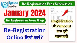 IGNOU Re-Registration For Jan 2024 Session Form Fillup | IGNOU Re-Registration Kaise Kare 2024