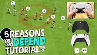 5 REASONS why you're BAD at DEFENDING in EA FC 24!