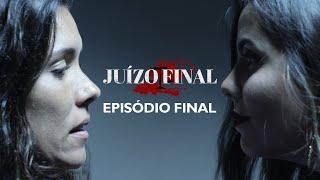 Série Juízo Final | Episódio Final