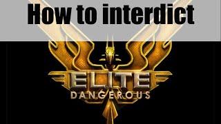 Elite Dangerous HOW TO INTERDICT GUIDE!