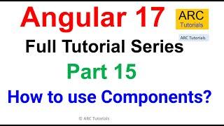 Angular 17 Tutorial #15 - How to use Components | Angular 17 Tutorial For Beginners